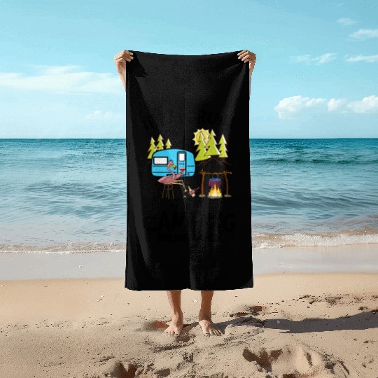 If I m Drunk It s My Camping Friends Fault Beach Towels
