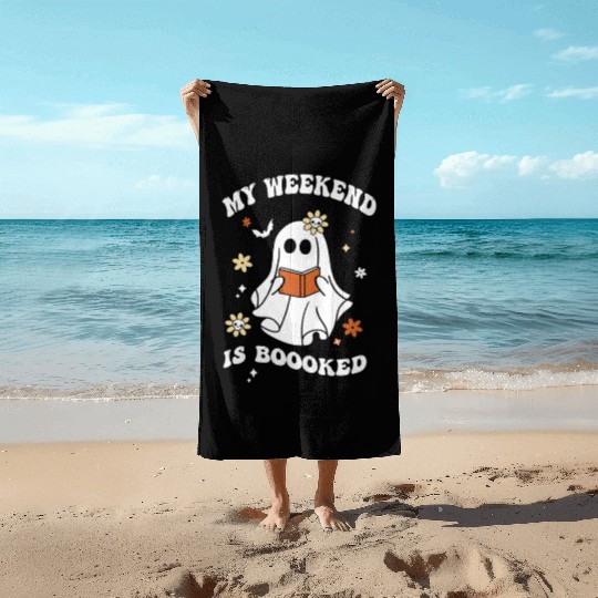 My Weekend is Boooked Ghost Reading Books Teacher Beach Towels
