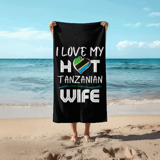 Funny I Love My Hot Tanzanian Wife Husband Beach Towels