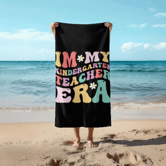 In My Kindergarten Teacher Era Fun Back To School Beach Towels