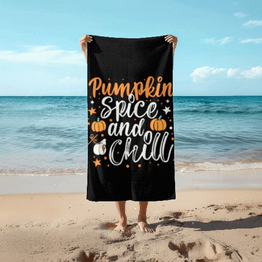 Pumpkin spice and chill halloween gift Beach Towels