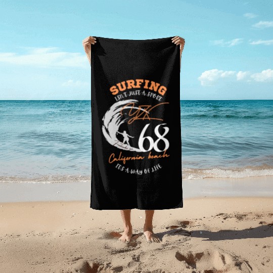 Surfing, it's a way of life Beach Towels