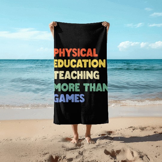 Physical Education Phys Edu Teacher Pe Beach Towels