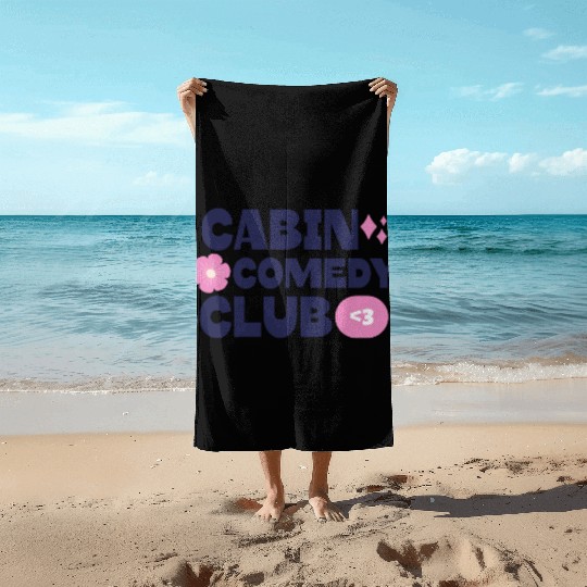 Cabin Comedy Club Beach Towels