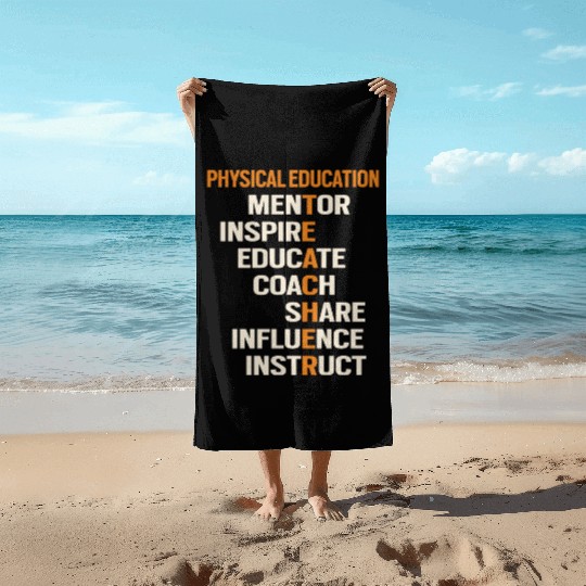 Pe Physical Education Teacher Teach Back To School Beach Towels