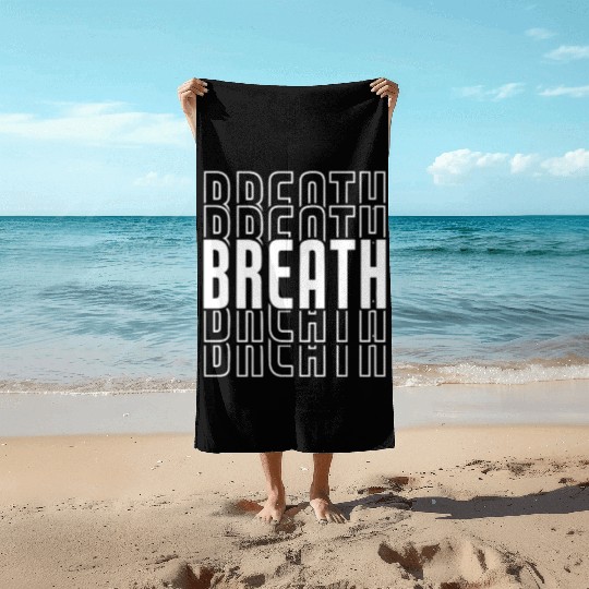 Breath Yoga Meditation Beach Towels