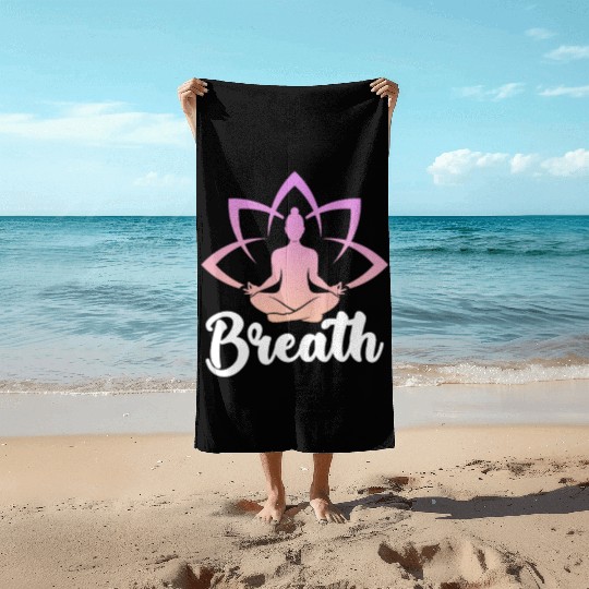 Breath Yoga Meditation Beach Towels