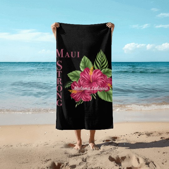 Malama Lahaina: Maui Strong 2 Beach Towels