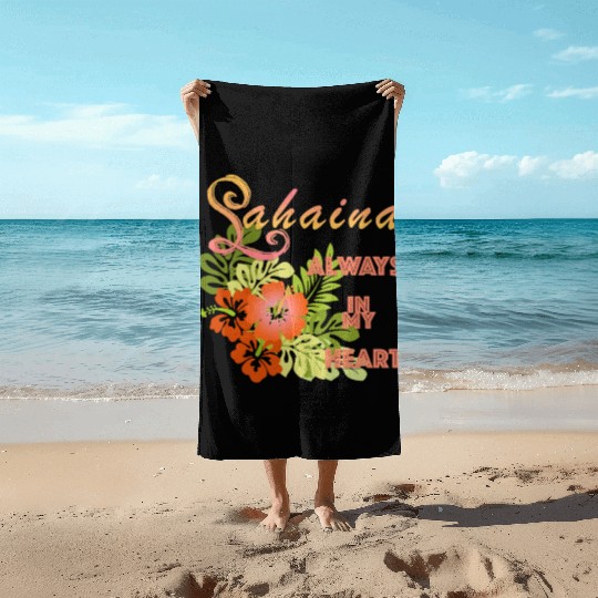 Lahaina: Always in my Heart 1 Beach Towels