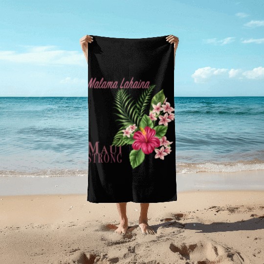 Malama Lahaina: Maui Strong Beach Towels