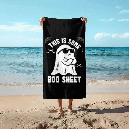 This is some Boo Sheet. Halloween. Trick or Treat Beach Towels