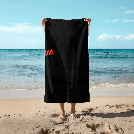 funny gift for teacher, world's 2nd best teacher Beach Towels