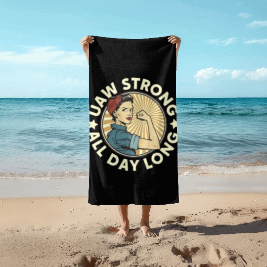 UAW strong all day long UAW Strike Red Beach Towels