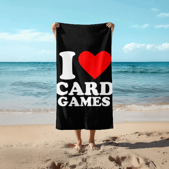 Geek Nerdy Gamer I Love Card Games Beach Towels