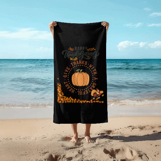 "Happy Thanksgiving Gratitude" Beach Towels