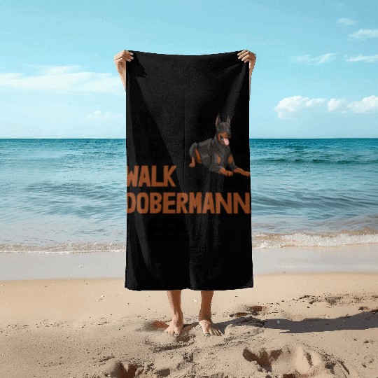 Eat Sleep Walk Doberman Beach Towels