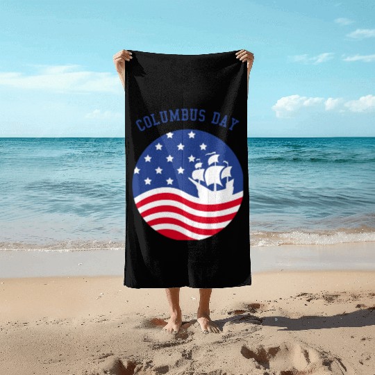 COLUMBUS DAY Beach Towels