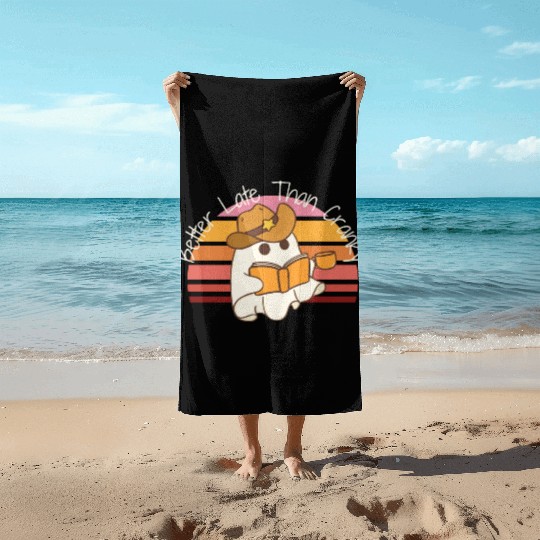 Better Late Better Late Than Cranky Fall Autumn Beach Towels