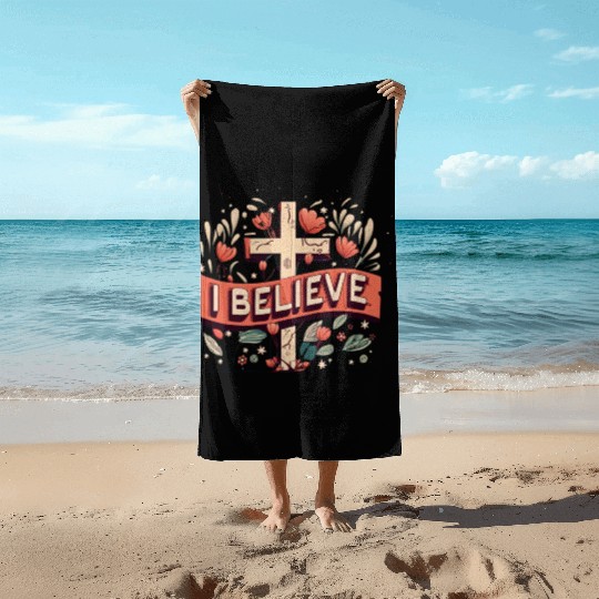 "I believe" statement of religious faith Beach Towels