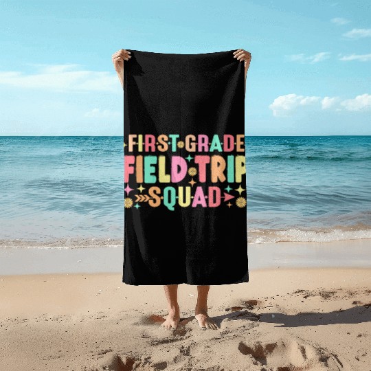First Grade Field Trip Squad Teacher Students Beach Towels