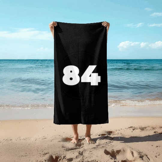 Congratulations 84 Years Old - Number Eighty-Four Beach Towels