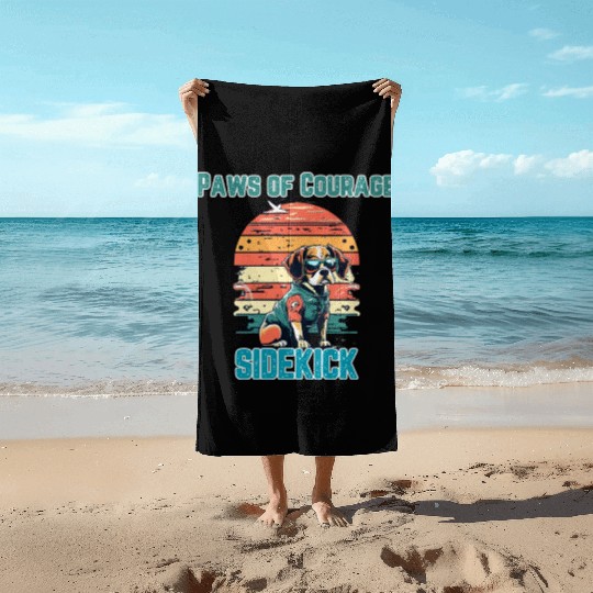 Courageous Canine Companion Beach Towels