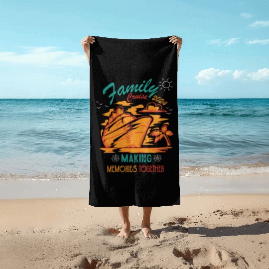 Family Cruise 2024 Making Memories Together Squad Beach Towels