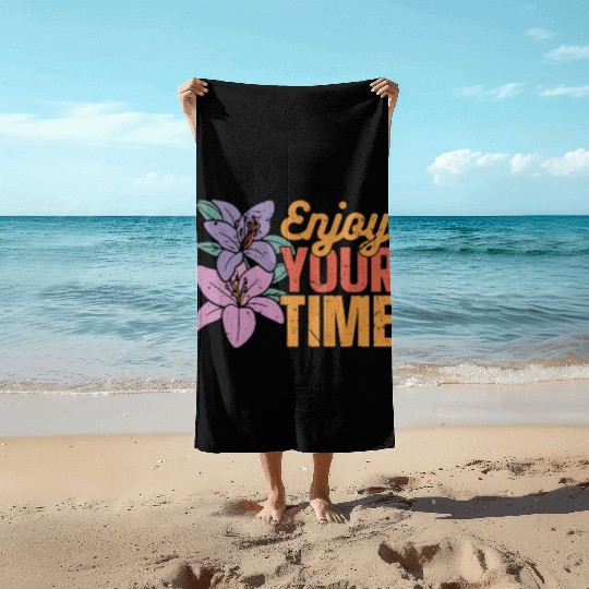 Orchids Enjoy Your Time Orchid Flower Gardening Beach Towels