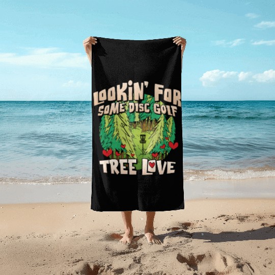 Looking For Some Disc Golf Tree Love For Men Women Beach Towels