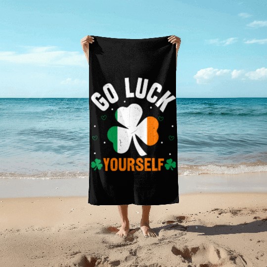 Go Luck Yourself Shamrock Irish Flag Beach Towels
