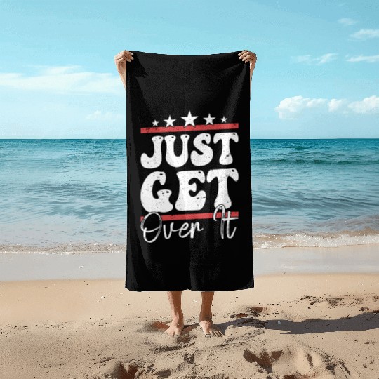 Just Get Over It Riding Girl Horseback Beach Towels