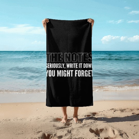 Take Notes Seriously. Musician Gift Beach Towels