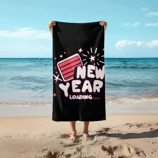 NYE New Year Loading Cheers To Festive New Year's Beach Towels