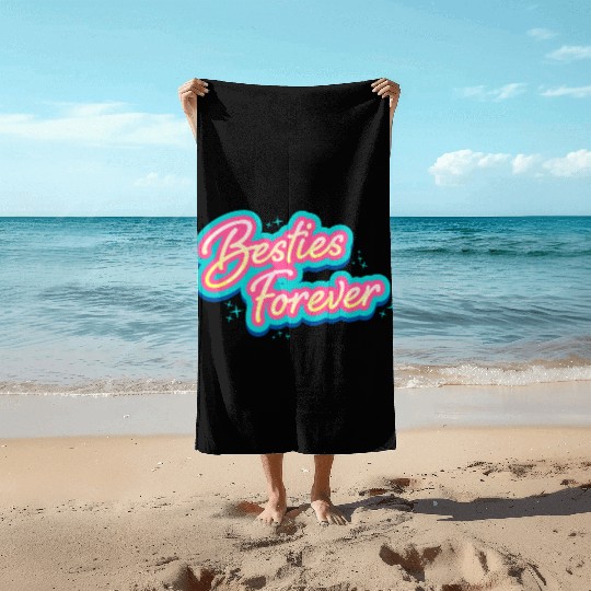Besties Forever Beach Towels