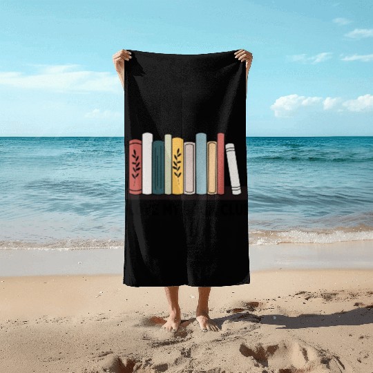 I love my book club Beach Towels