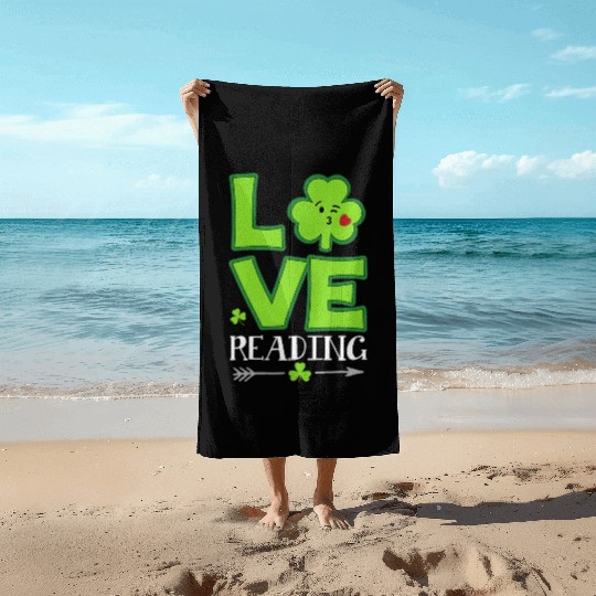 Love Shamrock Reading Teacher Funny St Patricks Da Beach Towels