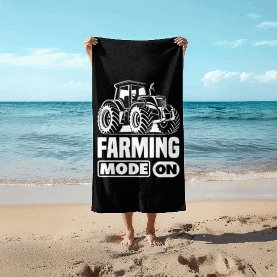 Farming Mode On Tractor Funny Farmer Gift Beach Towels