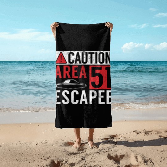 Caution Area 51 Escapee Alien Aliens Ufo Gifts Beach Towels