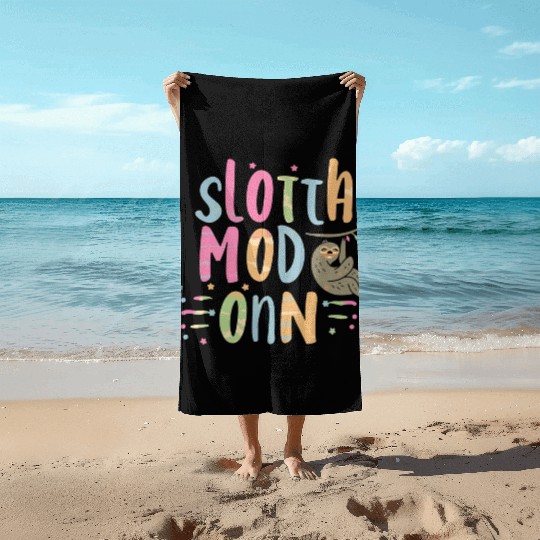 Sloth Mode On Beach Towels