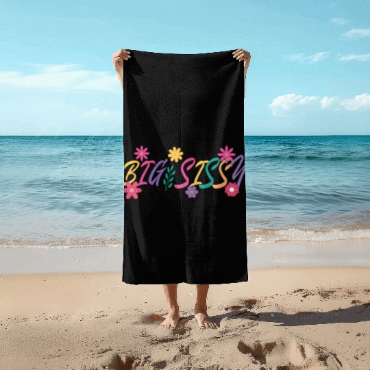 Big Sissy Beach Towels