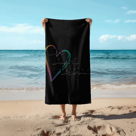 Live Laugh Lesbian LGBTQ Rainbow Heart Gay Pride Beach Towels