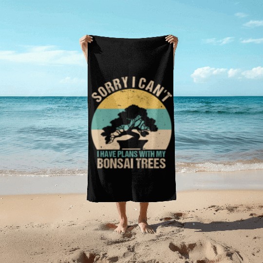 Bonsai Tree - Indoor Plants Lover Gardening Quote Beach Towels