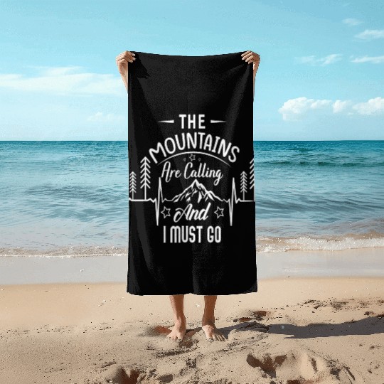 The Mountains are Calling | Hiking | Wanderlust Beach Towels