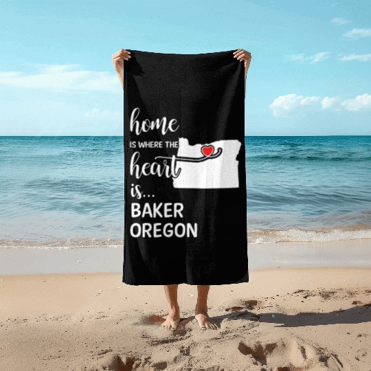 Baker County Oregon Is Where My Heart Is Gift Beach Towels