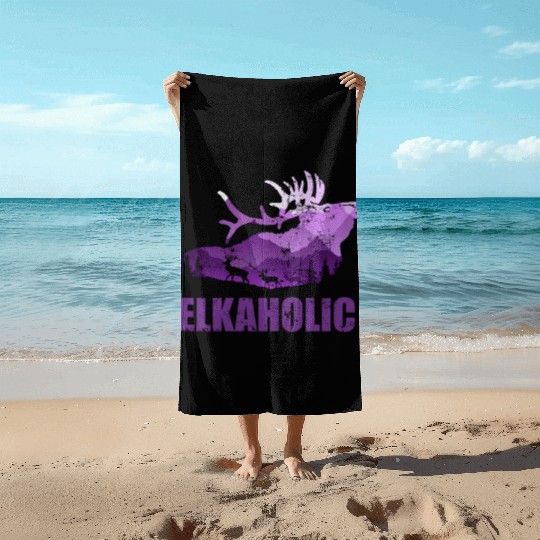 Elk Hunting Elkaholic Hunters Beach Towels