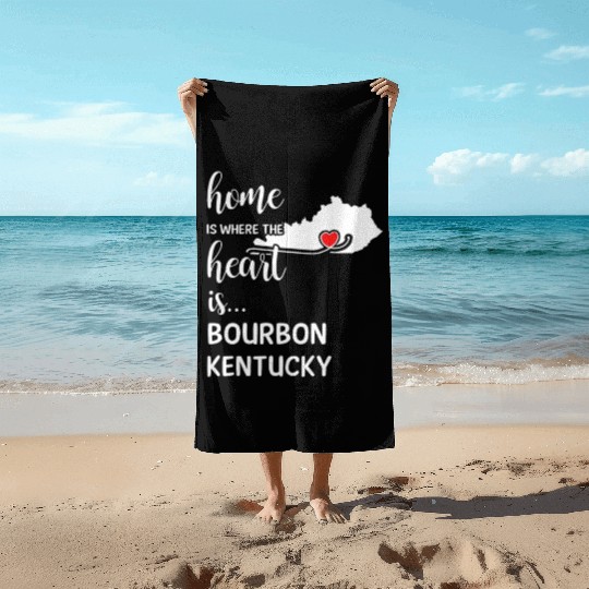 Bourbon County Kentucky Is Where My Heart Is Gift Beach Towels