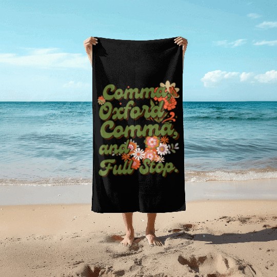 Oxford comma. For grammar students and teachers Beach Towels