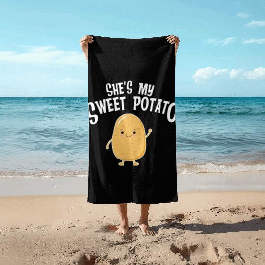 She's My Sweet Potato Beach Towels