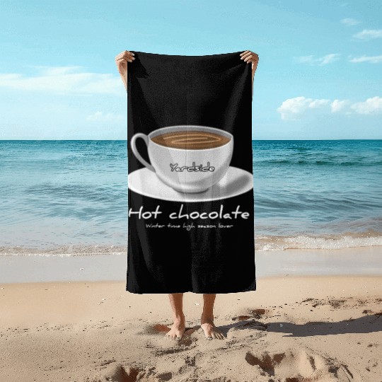 Drink Hot chocolate good winter Yardside font Beach Towels