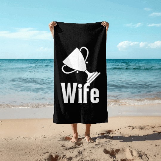 Trophy Wife Beach Towels